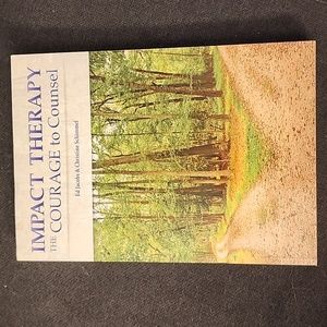 Impact Therapy The‎ Courage to Counsel